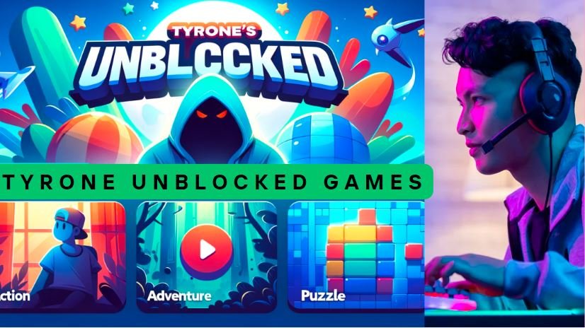 Tyrone Unblocked Games: Unlocking the Unlimited Fun